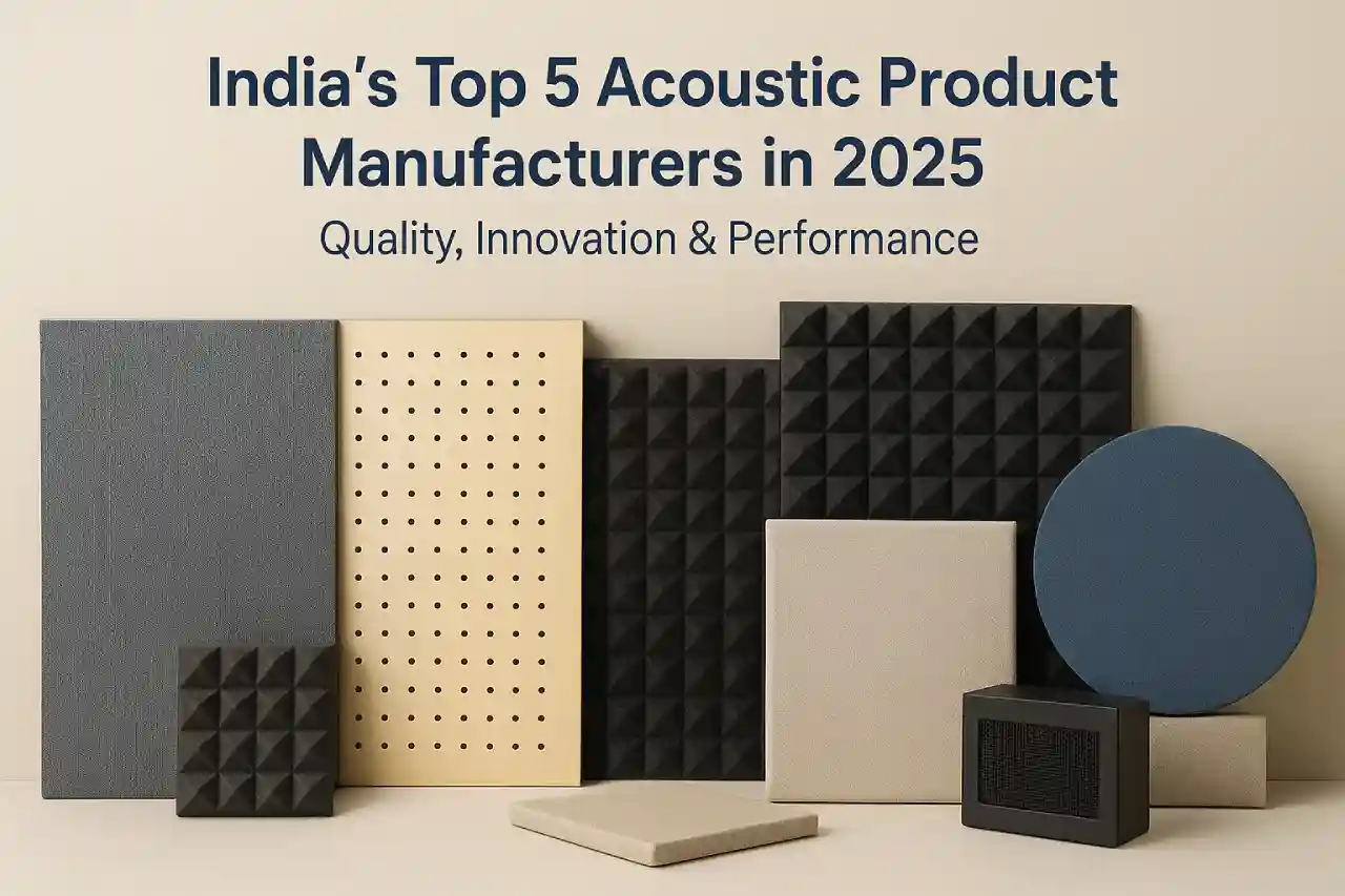 India’s Top 5 Acoustic Product Manufacturers in 2025: Quality, Innovation & Performance