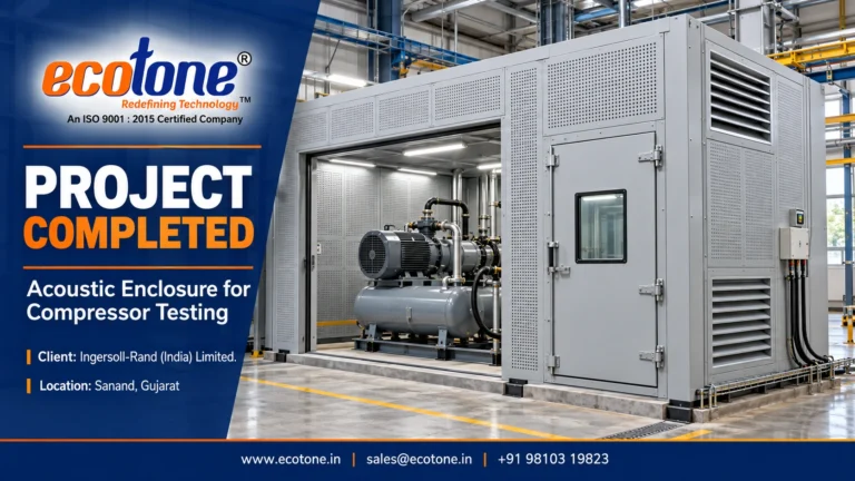 Acoustic Enclosure, Acoustic Enclosure for Compressor Testing, Compressor Noise Control, Ingersoll-Rand Acoustic Enclosure, Industrial Noise Enclosure, Acoustic Enclosure Manufacturer India, Ecotone Systems
