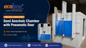 semi anechoic chamber, semi anechoic chamber with pneumatic door, pneumatic door acoustic chamber, semi anechoic chamber Noida, NVH test chamber manufacturer, acoustic enclosure manufacturer India, Ecotone Systems