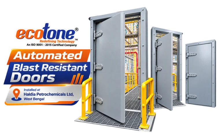 automated blast resistant doors, blast resistant doors India, blast proof doors Haldia, blast resistant doors West Bengal, Haldia Petrochemicals blast doors, industrial blast doors India, petrochemical plant blast doors, Ecotone Systems