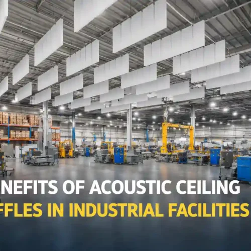 Benefits of Using Acoustic Ceiling Baffles in Industrial Facilities